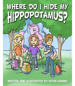 Where Do I Hide My Hippopotamus?: There Is an Adventurer in All of Us
