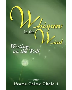 Whispers in the Wind: Writings on the Wall