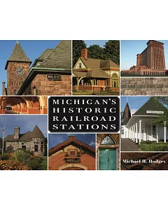 Michigan’s Historic Railroad Stations