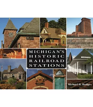 Michigan’s Historic Railroad Stations
