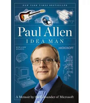 Idea Man: A Memoir by the Cofounder of Microsoft