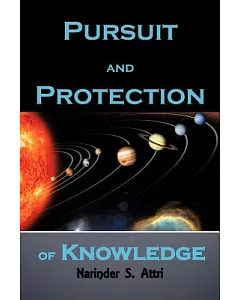 Pursuit and Protection of Knowledge