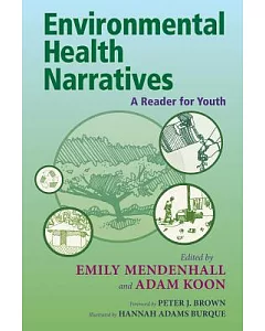 Environmental Health Narratives: A Reader for Youth