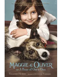 Maggie and Oliver or a Bone of One’s Own