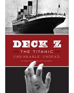 Deck Z: The Titanic Unsinkable. Undead.