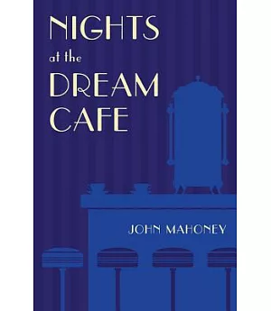 Nights at the Dream Cafe
