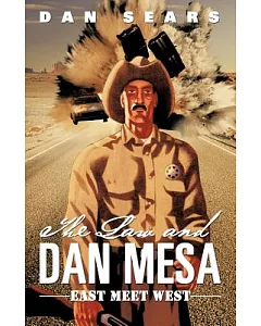 The Law and Dan Mesa: East Meet West
