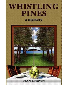 Whistling Pines: A Mystery