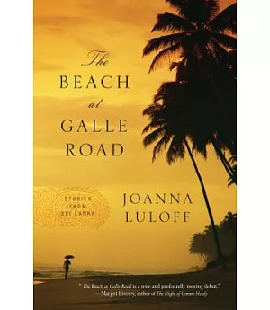 The Beach at Galle Road: Stories from Sri Lanka