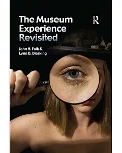 The Museum Experience Revisited