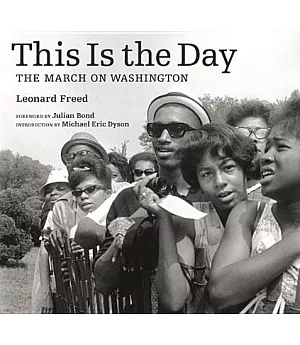 This Is the Day: The March on Washington