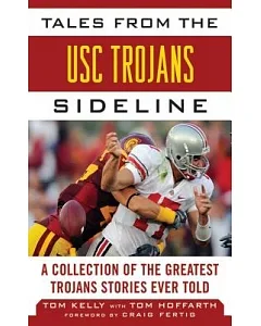 Tales from the USC Trojans Sideline