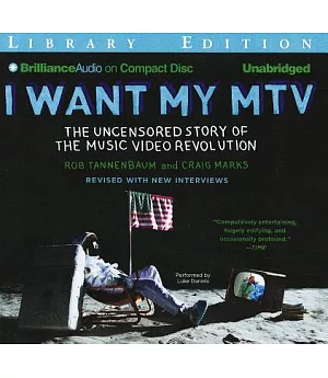 I Want My MTV: The Uncensored Story of the Music Video Revolution, Library Edition