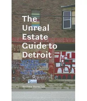 The Unreal Estate Guide to Detroit