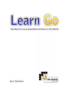 Learn Go: Possibly the Most Played Board Game in the World
