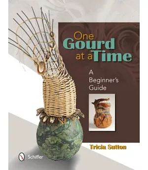 One Gourd at a Time: A Beginner’s Guide