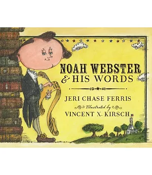 Noah Webster & His Words