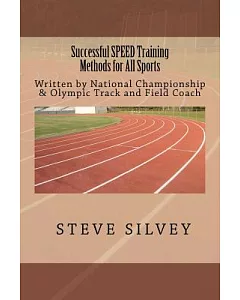 Successful Speed Training Methods for All Sports