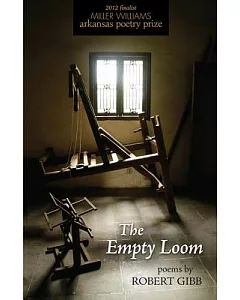 The Empty Loom