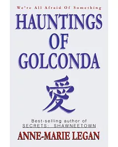 Hauntings of Golconda