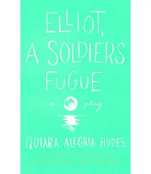 Elliot, A Soldier’s Fugue