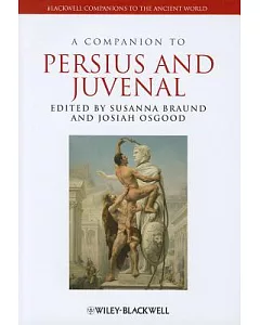 A Companion to Persius and Juvenal