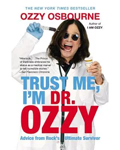 Trust Me, I’m Dr. Ozzy: Advice from Rock’s Ultimate Survivor