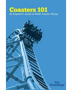 Coasters 101: An Engineer’s Guide to Roller Coaster Design