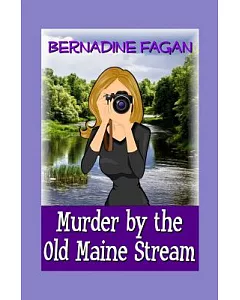Murder by the Old Maine Stream