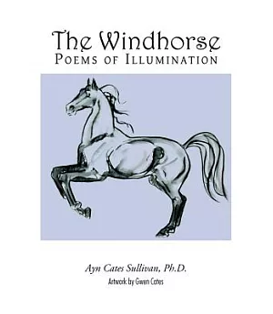 The Windhorse: Poems of Illumination