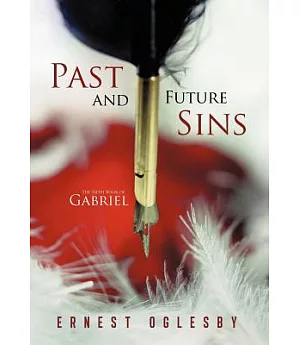 Past and Future Sins: The Fifth Book of Gabriel
