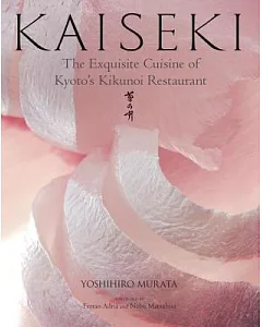 Kaiseki: The Exquisite Cuisine of Kyoto’s Kikunoi Restaurant