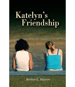 Katelyn’s Friendship
