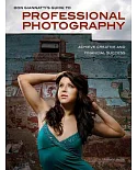 Don Giannatti’s Guide to Professional Photography: Achieve Creative and Financial Success