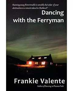 Dancing With the Ferryman