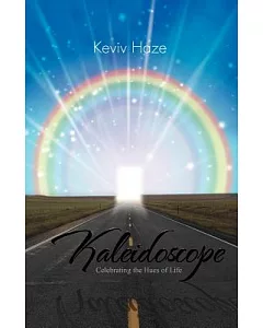 Kaleidoscope: Celebrating the Hues of Life