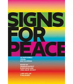 Signs for Peace: An Impossible Visual Encyclopedia