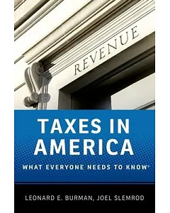 Taxes in America: What Everyone Needs to Know