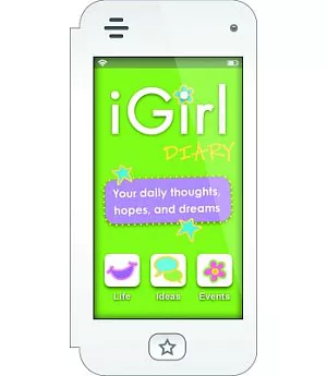 IGirl Diary: Your Daily Thoughts, Hopes, and Dreams!