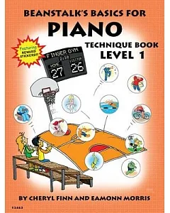 Beanstalk’s Basics for Piano: Technique Book