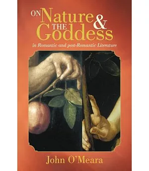 On Nature and the Goddess in Romantic and Post-romantic Literature