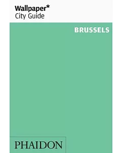 wallpaper City Guide Brussels 2013