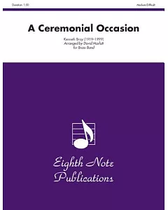 A Ceremonial Occasion: Conductor Score & Parts