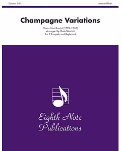 Champagne Variations: For 2 Trumpets and Keyboard, Parts: Medium-Difficult