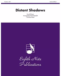 Distant Shadows: For Brass Band Score and Parts
