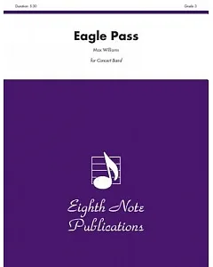 Eagle Pass: Conductor Score & Parts