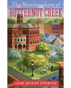 The Matchmakers of Butternut Creek