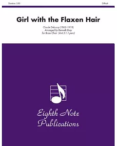 Girl With the Flaxen Hair: For Brass Choir (4.4.3.1.1.perc) Score and Parts