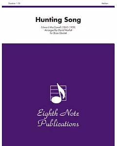 Hunting Song: For Brass Quintet Score and Parts