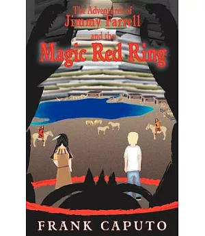 The Adventures of Jimmy Farrell and the Magic Red Ring